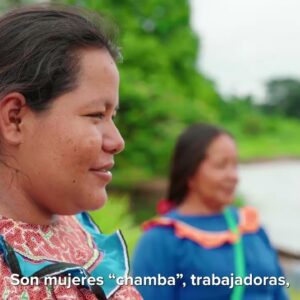 Video: Mujeres indígenas, agentes de cambio para la restauración ecológica